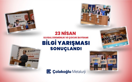 Çolakoğlu Metalurji organized 23 April National Sovereignty and Children's Day Knowledge Contest