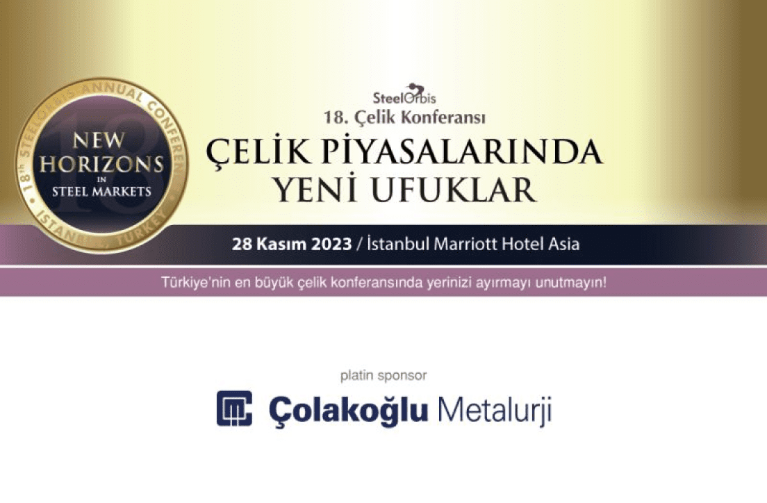 SteelOrbis 18. Çelik Konferansı - Çelik Piyasalarında Yeni Ufuklar